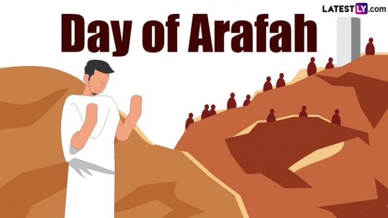 Day of Arafah 2024 Date in India, History and Significance: All You Need To Know About the Most Important Day of the Hajj Pilgrimage