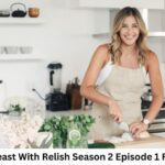 Moveable Feast With Relish Season 2 Episode 1 Release Date and Time, Countdown, When Is It Coming Out?
