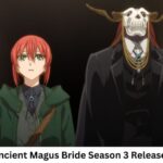 The Ancient Magus Bride Season 3 Release Date and Time, Countdown, When Is It Coming Out?