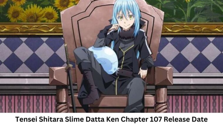 Tensei Shitara Slime Datta Ken Chapter 107 Release Date and Time, Countdown, When Is It Coming Out?