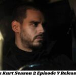 Yalnız Kurt Season 2 Episode 7 Release Date and Time, Countdown, When Is It Coming Out?