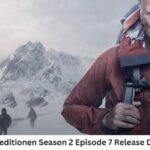 Expeditionen Season 2 Episode 7 Release Date and Time, Countdown, When Is It Coming Out?