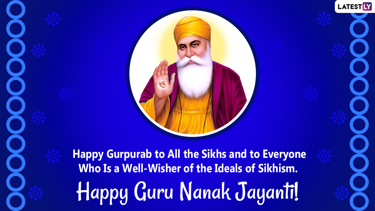 Guru Nanak Jayanti 2022 Wishes & Happy Gurpurab Greetings: Celebrate Guru Nanak Prakash Utsav by Sharing WhatsApp Messages, Waheguru Quotes, HD Images and Wallpapers