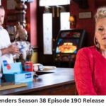Eastenders Season 38 Episode 190 Release Date and Time, Countdown, When Is It Coming Out?