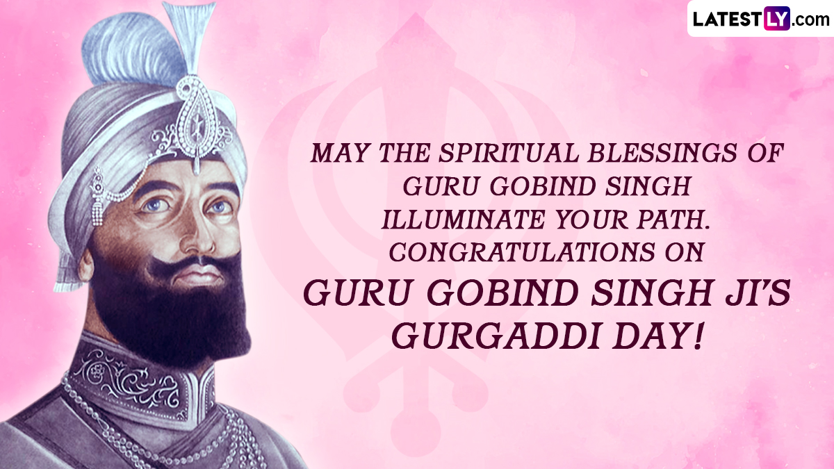 Gurgaddi Diwas Guru Gobind Singh Ji 2022 Images and HD Wallpapers for Free Download On-line: Messages, Greetings and Wishes To Observe The Sikh Celebration