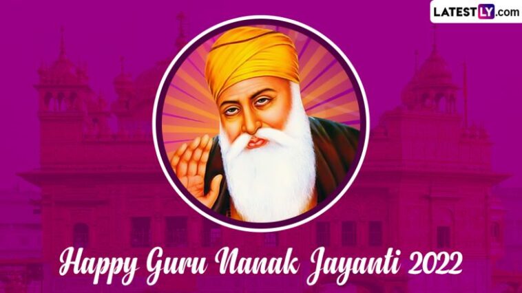 Guru Nanak Jayanti 2022 Wishes & Happy Gurpurab Greetings: Celebrate Guru Nanak Prakash Utsav by Sharing WhatsApp Messages, Waheguru Quotes, HD Images and Wallpapers