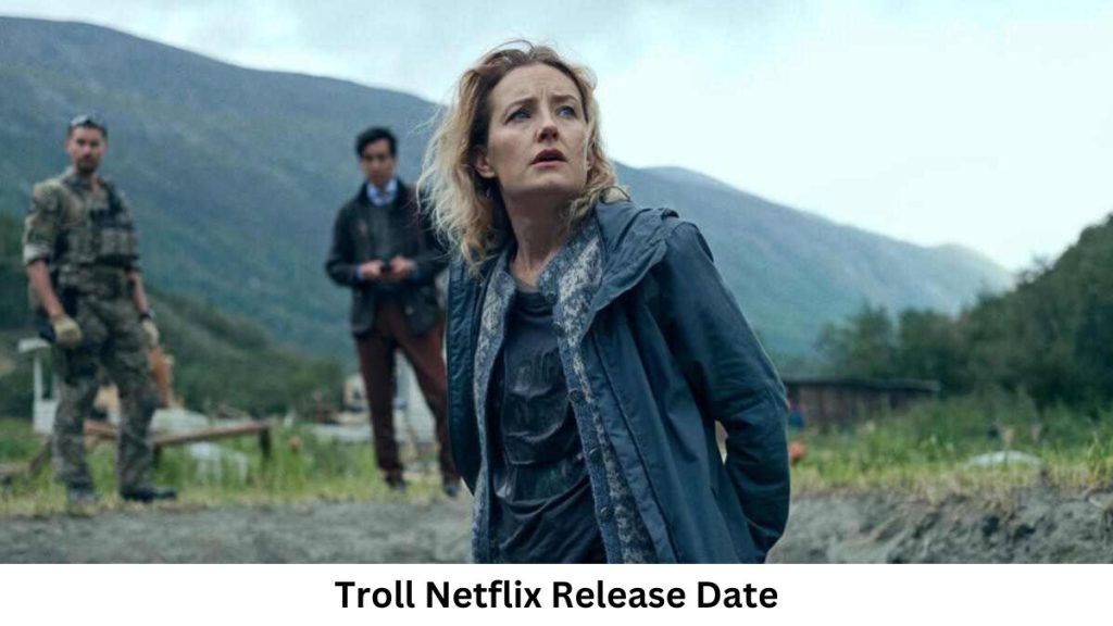 Troll Netflix Release Date and Time Confirmed 2022: When is the 2022 Troll Movie Coming out on OTT Netflix?