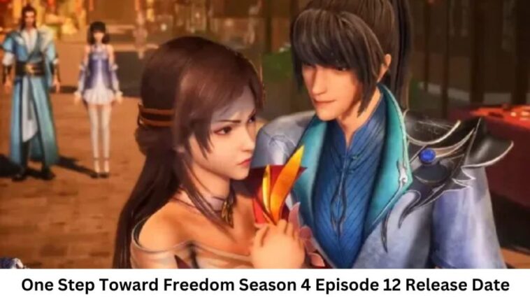One Step Toward Freedom Season 4 Episode 12 Release Date and Time, Countdown, When Is It Coming Out?