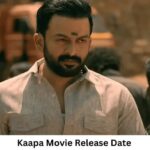 Kaapa Movie Release Date and Time 2022, Countdown, Forged, Trailer, and Extra!