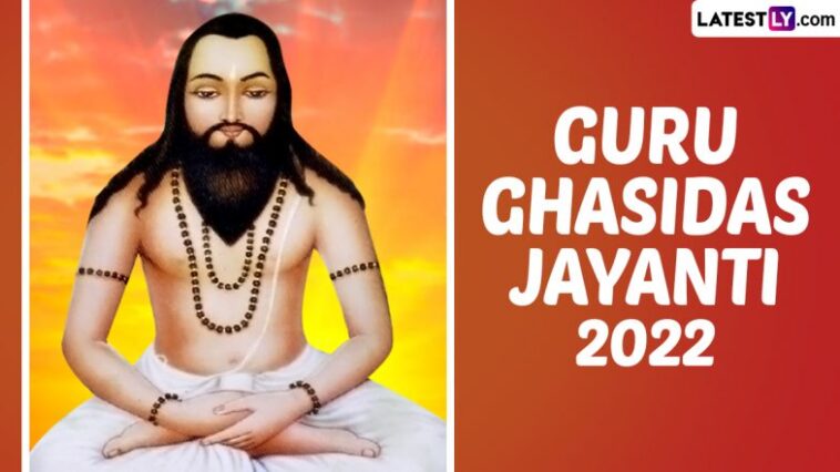 Guru Ghasidas Jayanti 2022 Date and Significance: Know History of the Day That Marks the Birth Anniversary of the Founder of Satnami Community