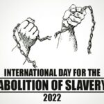 International Day for the Abolition of Slavery 2022: Know Date, History and Significance of the Day Raising Awareness About Prevalent Forms of Slavery