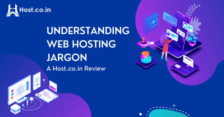 Understanding Web Hosting Jargon: A Host.co.in Review
